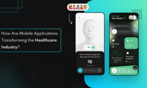 How Are Mobile Applications Transforming the Healthcare Industry