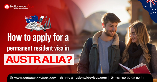 How to Apply for an Australian PR Visa: Requirements & Process Explained